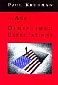 Age of Diminished Expectations 3rd Edition U S Economic Policy in the 1990s