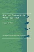 American Environmental Policy 1990 2006 Beyond Gridlock