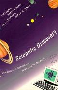 Scientific Discovery Computational Explorations of the Creative Processes