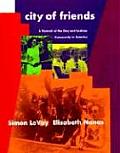 City of Friends A Portrait of the Gay & Lesbian Community in America