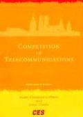 Competition In Telecommunications
