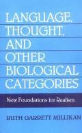 Language, Thought, and Other Biological Categories: New Foundations for Realism