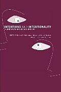 Intentions & Intentionality Foundations of Social Cognition