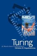 Turing A Novel About Computation