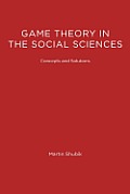 Game Theory In The Social Sciences Conce