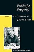 Policies for Prosperity Essays in a Keynesian Mode