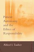 Patient Autonomy & the Ethics of Responsibility