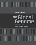 Global Genome Biotechnology Politics & Culture