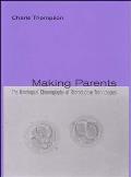 Making Parents: The Ontological Choreography of Reproductive Technologies