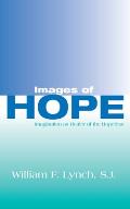 Images of Hope: Imagination as Healer of the Hopeless