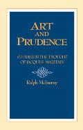 Art & Prudence Studies In Maritain
