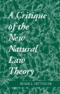 Critique Of The New Natural Law Theory