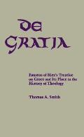 De Gratia: Faustus of Riez's Treatise on Grace and Its Place in the History of Theology