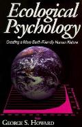 Ecological Psychology Creating A More