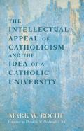 Intellectual Appeal of Catholicism: Idea of Catholic University