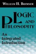 Logic and Philosophy: An Integrated Introduction