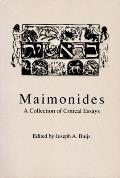Maimonides A Collection of Critical Essays