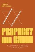 Prophecy and Canon: A Contribution to the Study of Jewish Origins