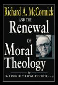 Richard a McCormick Renewal of Moral: Theology