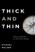 Thick and Thin: Moral Argument at Home and Abroad