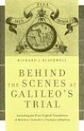 Behind The Scenes At Galileos Trial