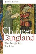Chaucer and Langland: The Antagonistic Tradition