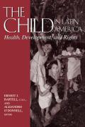 Child in Latin America: Health, Development, and Rights