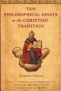 Ten Philosophical Essays in the Christian Tradition