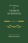 The Writings of Charles De Koninck: Volume 1