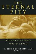 Eternal Pity Reflections On Dying