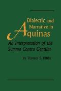 Dialectic and Narrative in Aquinas: An Interpretation of the 'Summa Contra Gentiles'