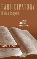 Participatory Biblical Exegesis: A Theology of Biblical Interpretation