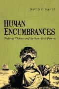 Human Encumbrances: Political Violence and the Great Irish Famine