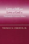 Love of Self and Love of God in Thirteen