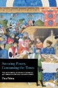 Savoring Power, Consuming the Times: The Metaphors of Food in Medieval and Renaissance Italian Literature