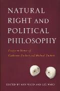 Natural Right and Political Philosophy: Essays in Honor of Catherine Zuckert and Michael Zuckert