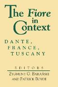 The Fiore in Context: Dante, France, Tuscany