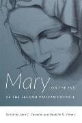 Mary on the Eve of the Second Vatican Council