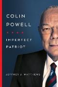 Colin Powell Imperfect Patriot