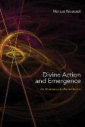 Divine Action and Emergence: An Alternative to Panentheism