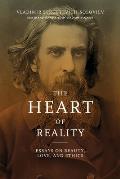 Heart of Reality: Essays on Beauty, Love, and Ethics