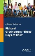 A Study Guide for Richard Greenberg's Three Days of Rain