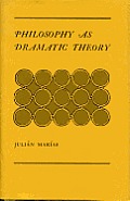 Philosophy As Dramatic Theory