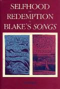 Selfhood & Redemption In Blakes Songs