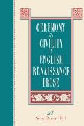Ceremony & Civility In English Renaiss