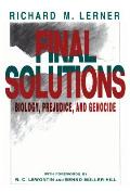 Final Solutions Biology Prejudice & Genocide