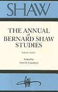 Shaw The Annual Of Bernard Shaw Volume 12