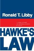Hawkes Law The Politics Of Mining & A