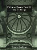 Filippo Brunelleschi The Buildings