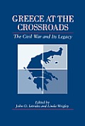 Greece At The Crossroads The Civil War &